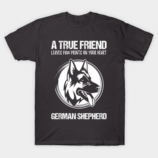 German Shepherd Dog True Friend Heart Gift Present Shirt T-Shirt by stearman